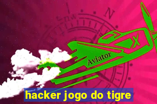 hacker jogo do tigre